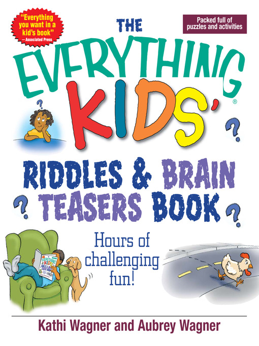 Title details for The Everything Kids Riddles & Brain Teasers Book by Kathi Wagner - Wait list